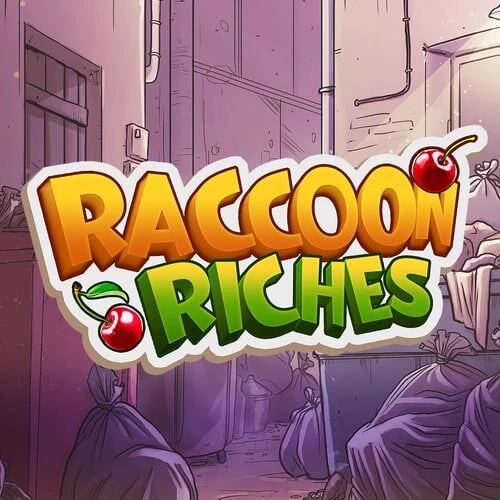 Raccoon Riches